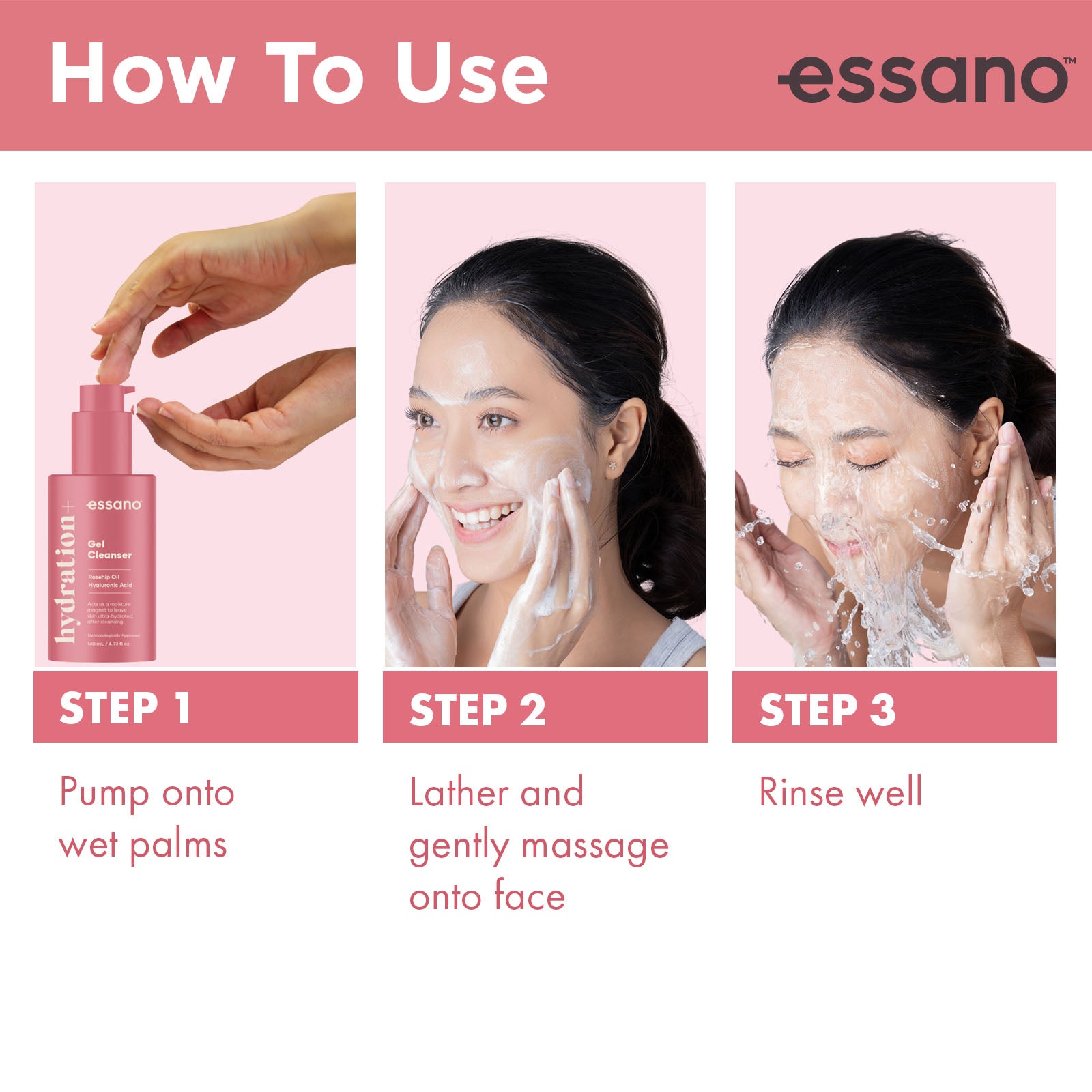 Hydration+ Gel Cleanser 140ml - Essano Singapore-How-To-Use